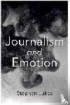 Jukes, Stephen - Journalism and Emotion