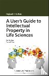 England, Paul (Taylor Wessing, Cohen, Simon - A User's Guide to Intellectual Property in Life Sciences