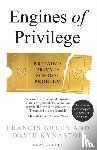 Kynaston, David, Green, Francis - Engines of Privilege