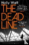 Watt, Holly - The Dead Line