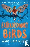 Stark-McGinnis, Sandy - Extraordinary Birds