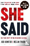 Kantor, Jodi, Twohey, Megan - She Said
