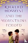 Hosseini, Khaled - And the Mountains Echoed