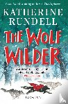 Rundell, Katherine - The Wolf Wilder