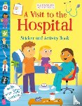  - A Visit to the Hospital Activity and Sticker Book