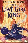 Doyle, Catherine - The Lost Girl King