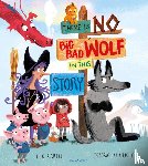 Carter, Lou - There Is No Big Bad Wolf In This Story