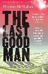 McMullan, Thomas - The Last Good Man