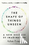 Zeman, Adam - The Shape of Things Unseen