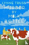 Truss, Lynne - Murder by Milk Bottle