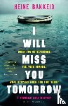 Bakkeid, Heine - I Will Miss You Tomorrow
