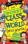 Nadin, Joanna - The Worst Class in the World Gets Worse