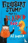 Harrold, A.F. - Fizzlebert Stump and the Bearded Boy