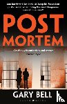 Bell, Gary - Post Mortem