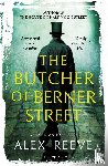 Reeve, Alex - The Butcher of Berner Street