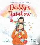 Rowland, Lucy - Daddy's Rainbow