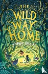 Kirtley, Sophie - The Wild Way Home