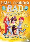Pounder, Sibeal - Bad Mermaids Meet the Sushi Sisters