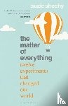 Sheehy, Suzie - The Matter of Everything