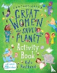 Pankhurst, Kate - Fantastically Great Women Who Saved the Planet Activity Book