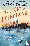 Balen, Katya - The Light in Everything
