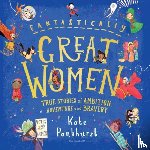 Pankhurst, Kate - Fantastically Great Women