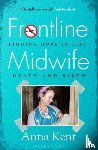 Kent, Anna - Frontline Midwife