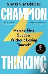 Mundie, Simon - Champion Thinking