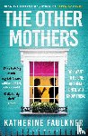 Faulkner, Katherine - The Other Mothers