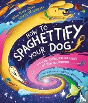 Noor Khan, Hiba - How To Spaghettify Your Dog
