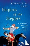 Harl, Kenneth W. - Empires of the Steppes