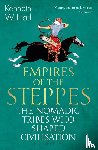 Harl, Kenneth W. - Empires of the Steppes