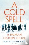 Leonard, Max - A Cold Spell