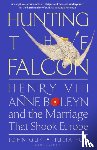 Guy, John, Fox, Julia - Hunting the Falcon