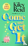 Kiley Reid, Reid - Come and Get It