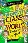 Nadin, Joanna - The Worst Class in the World Dares You!