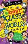 Nadin, Joanna - The Worst Class in the World Goes Wild!