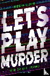 Lupo, Kesia - Let's Play Murder