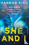 King, Hannah - She and I