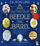 Rowling, J. K. - The Tales of Beedle the Bard - Illustrated Edition