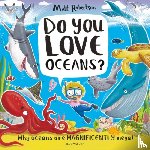 Robertson, Matt - Do You Love Oceans?