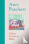 Ann Patchett, Patchett - These Precious Days