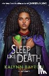 Bayron, Kalynn - Sleep Like Death
