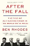 Rhodes, Ben - After the Fall