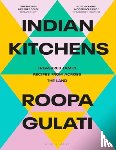 Gulati, Roopa - Indian Kitchens