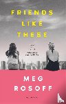 Rosoff, Meg - Friends Like These