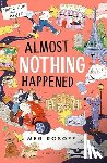 Rosoff, Meg - Almost Nothing Happened