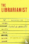 deWitt, Patrick - The Librarianist