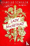 Schuler, Isabelle - Lady MacBethad