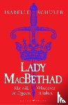 Isabelle Schuler, Schuler - Lady MacBethad